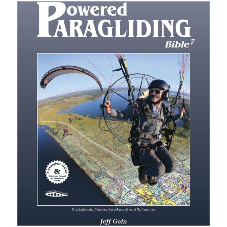 PPG Bible 7 for Powered Paragliding, Ultimate Paramotor Manual Reference by jeff