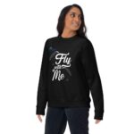 Fly With Me Unisex Premium Sweatshirt