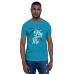 Fly With Me Unisex T-Shirt