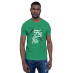 Fly With Me Unisex T-Shirt - Image 17