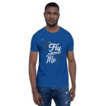 Fly With Me Unisex T-Shirt - Image 6