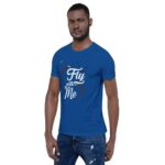 Fly With Me Unisex T-Shirt - Image 7
