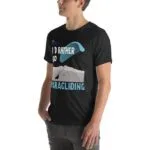 Unisex t-shirt - I'd Rather be Paragliding - Image 4