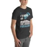 Unisex t-shirt - I'd Rather be Paragliding - Image 36