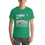 Unisex t-shirt - I'd Rather be Paragliding - Image 61