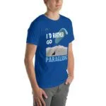 Unisex t-shirt - I'd Rather be Paragliding - Image 30